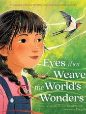 Eyes That Weave the World's Wonders