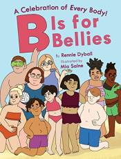 B Is for Bellies: A Celebration of Every Body!
