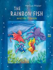 The Rainbow Fish and His Friends