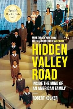 Hidden Valley Road: Inside the Mind of an American Family