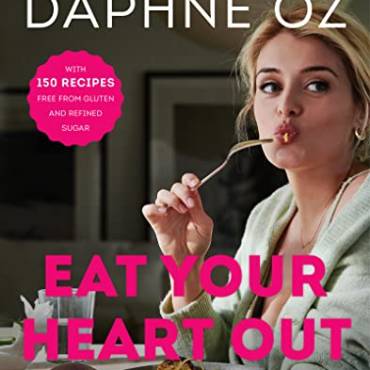 Eat Your Heart Out: All-Fun, No-Fuss Food to Celebrate Eating Clean