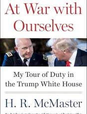 At War with Ourselves: My Tour of Duty in the Trump White House