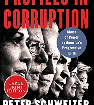 Profiles in Corruption: Ause of Power y America's Progressive Elite (Large Print)