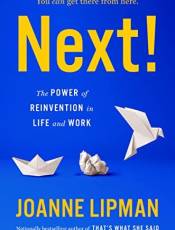 Next! The Power of Reinvention in Life and Work
