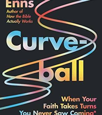 Curveall: When Your Faith Takes Turns You Never Saw Coming (or How I Stumled and Tripped My Way to Finding a igger God)