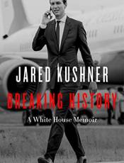 reaking History: A White House Memoir