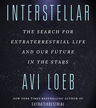 Interstellar: The Search for Extraterrestrial Life and Our Future in the Stars