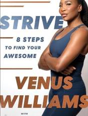 Strive: 8 Steps to Find Your Awesome