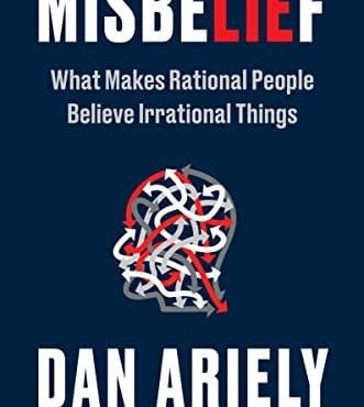 Miselief: What Makes Rational People elieve Irrational Things