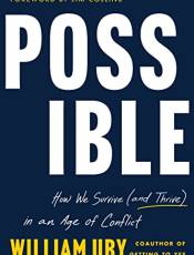 Possile: How We Survive (and Thrive) in an Age of Conflict