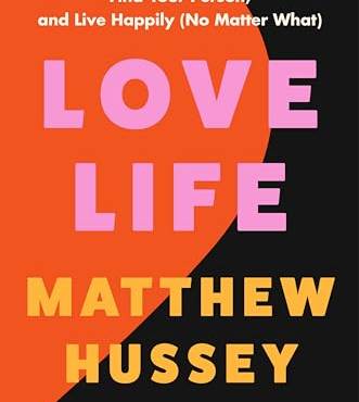 Love Life: How to Raise Your Standards, Find Your Person, and Live Happily (No Matter What)