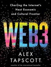 We3: Charting the Internet's Next Economic and Cultural Frontier