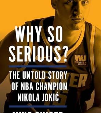 Why So Serious? The Untold Story of NA Champion Nikola Jokic