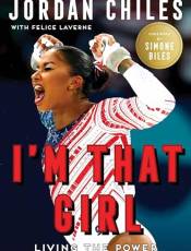 I'm That Girl: Living the Power of My Dreams