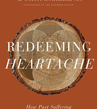 Redeeming Heartache: How Past Suffering Reveals Our True Calling