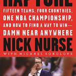 Rapture: Fifteen Teams, Four Countries, One NBA Championship...