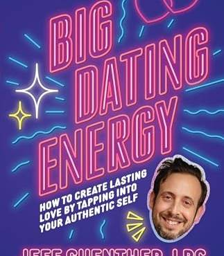 ig Dating Energy: How to Create Lasting Love y Tapping Into Your Authentic Self