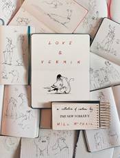 Love & Vermin: A Collection of Cartoons by The New Yorker's Will McPhail