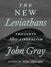 The New Leviathans: Thoughts After Lieralism