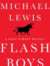 Flash Boys: A Wall Street Revolt