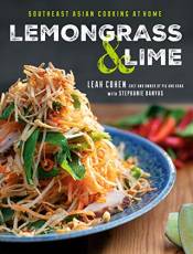 Lemongrass and Lime: Southeast Asian Cooking at Home
