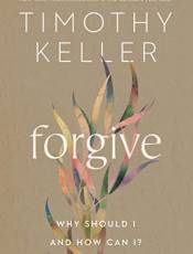 Forgive: Why Should I and How Can I?