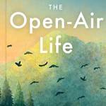 The Open-Air Life: Discover the Nordic Art of Friluftsliv and Embrace Nature Every Day