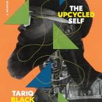 The Upcycled Self: A Memoir on the Art of ecoming Who We Are