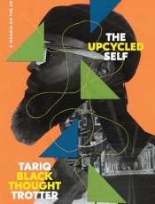 The Upcycled Self: A Memoir on the Art of ecoming Who We Are