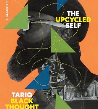 The Upcycled Self: A Memoir on the Art of ecoming Who We Are