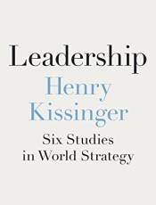 Leadership: Six Studies in World Strategy