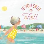 If You Spot a Shell (If You Find a Treasure)