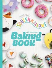 Squishmallows: The Official Baking Book