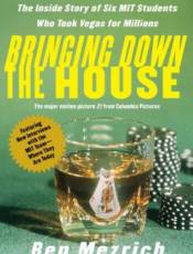 Bringing Down the House: The Inside Story of Six M.I.T. Students Who Took Vegas for Millions