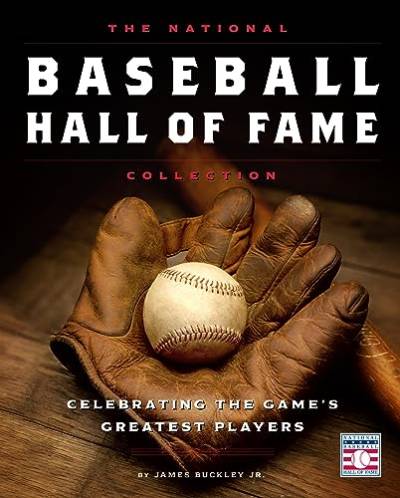 The National aseall Hall of Fame Collection: Celerating the Game's Greatest Players