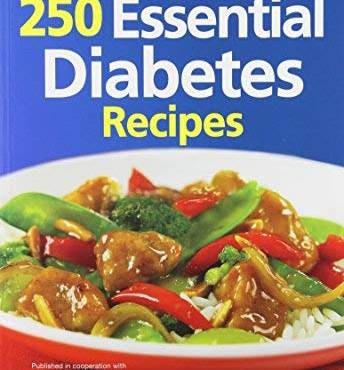 Canada's 250 Essential Diabetes Recipes