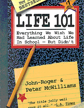 Life 101: Everything We Wish We Had Learned About Life in School – But Didn’t