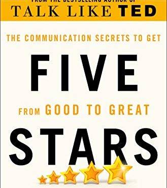 Five Stars: The Communication Secrets to Get from Good to Great