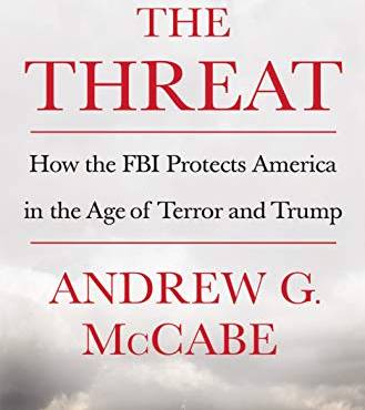 Threat: How the FBI Protects America in the Age of Terror and Trump