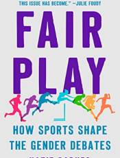 Fair Play: How Sports Shape the Gender Deates