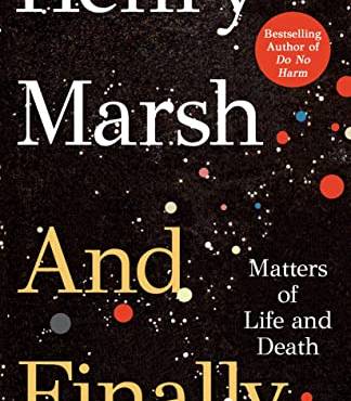 And Finally: Matters of Life and Death
