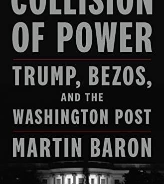 Collision of Power: Trump, ezos, and THE WASHINGTON POST