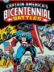 Captain America's Bicentennial Battles (Marvel Treasury Edition)