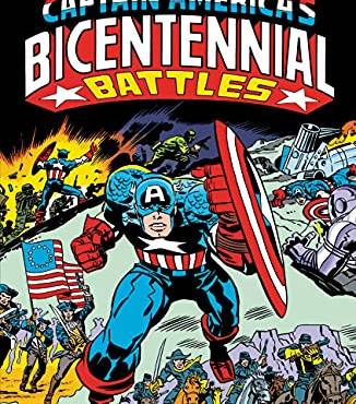 Captain America's Bicentennial Battles (Marvel Treasury Edition)