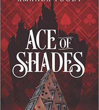 Ace of Shades (The Shadow Game Series, Bk. 1)