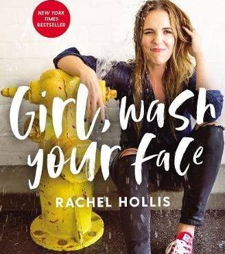 Girl, Wash Your Face