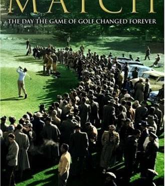 The Match: The Day the Game of Golf Changed Forever