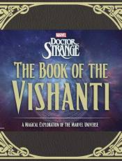The Book of the Vishanti: A Magical Exploration of the Marvel Universe (Doctor Strange)