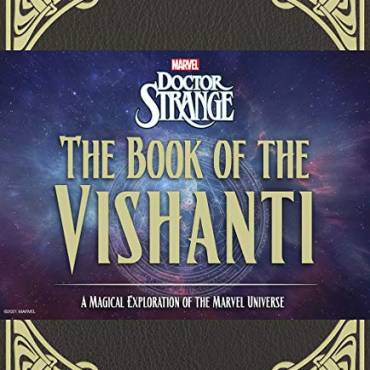 The Book of the Vishanti: A Magical Exploration of the Marvel Universe (Doctor Strange)