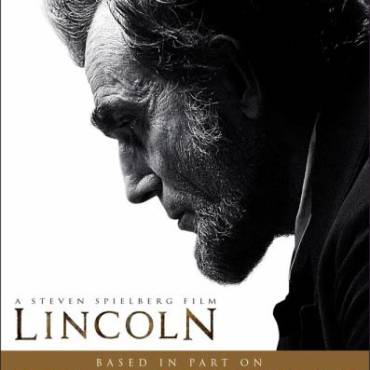 Team of Rivals: The Political Genius of Abraham Lincoln (Lincoln film tie-in)